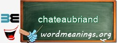 WordMeaning blackboard for chateaubriand